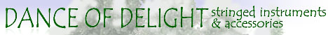 Dance of Delight - Stringed instruments & accessories